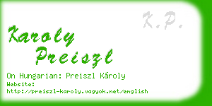 karoly preiszl business card